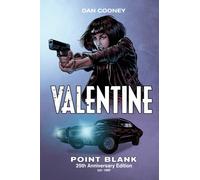 Valentine Point Blank : 25th Anniversary Edition