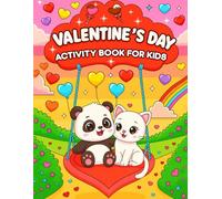 Valentine’s Day Activity Book for Kids Ages 4-8: Fun and Educational Activities with Word Search, Dot Markers, Mazes, I Spy and More - Perfect ... Gift for Kids (valentines day books for kids)