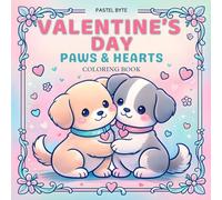 Valentine’s Day Paws & Hearts: Cute Pet Couples Coloring Book for Adults & Teens | Dogs, Cats, Bunnies & Sweet Love Scenes: Adorable Kawaii Animals, ... Stress-Relief Coloring for Valentine’s Season