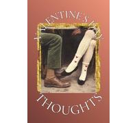 Valentine’s Day Thoughts Journal: A Valentine’s Day Notebook for Love, Reflections, Photos and Memories - Part of the Holidays Thoughts Collection