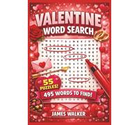 Valentine’s Day Word Search for Adults: 55 Romantic Puzzles | Love, Couples, Hearts & Sweet Words | A Fun and Relaxing Valentine Activity Book