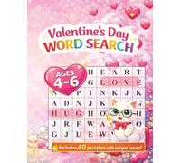 Valentine’s Day Word Search for Kids Ages 4-6: Fun & Easy Valentine Word Search Puzzles for Preschool & Kindergarten Big Letters • Cute Valentine Themes • Perfect for Little Learners