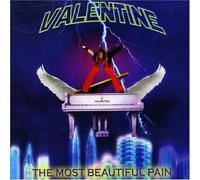 Valentine - The Most Beautiful Pain