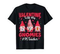 Valentine with My Gnomies PE Teacher Valentine's Day T-Shirt