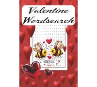 Valentine Wordsearch: Large Print Valentine’s Activity Book for Adults: 50 Themed Puzzles for Relaxation and Fun