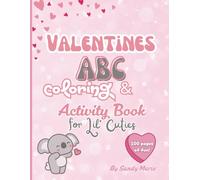 Valentine's ABC Coloring & Activity Book for Lil' Cuties