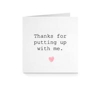 Valentines Card for Him Her - Thanks For Putting Up Pink Heart For Partner Husband Wife Boyfriend Girlfriend Fiance Fiance
