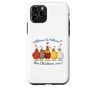 Valentines Chicken Funny Home Is Where The Chickens Are Case for iPhone 11 Pro