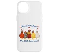 Valentines Chicken Funny Home Is Where The Chickens Are Case for iPhone 14 Plus