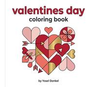 Valentines Day coloring book: Easy Valentine’s Day Coloring Book: A Fun Collection of Simple Hearts, Cute Animals, and Romantic Designs for Stress Relief and Creative Expression.