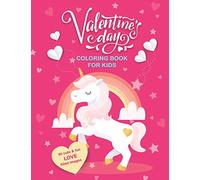 Valentine's Day Coloring Book For Kids: 30 Cute and Fun Love Filled Images: Hearts, Sweets, Cherubs, Cute Animals and More! 8.5 x 11 Inches (21.59 x 27.94 cm)