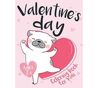 Valentine's Day Coloring Book for Kids ages 2-4: Valentine Gift for Toddlers Big Coloring Pages with Cupids, Hearts, Bears, Animals and More!