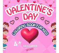 Valentine's Day Coloring Book for Kids: Cute and Cozy bold, and easy one sided coloring pages