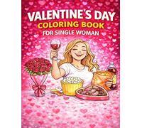 Valentine's Day Coloring Book for Single Woman