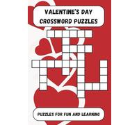 Valentine's Day Crossword Puzzles: Crossword Puzzles with Easy to Read Print about Love, Romance, Dating and more! | 6x9 inches, 120 pages | 60 ... Stimulate Your Mind, or Give as a Gift
