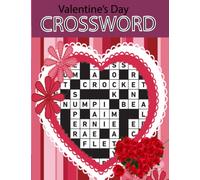 Valentine's Day Crossword Puzzles: Medium Difficulty Crossword Puzzles For Puzzle Lovers Adults and Seniors with Solutions