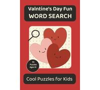 Valentine's Day Fun Word Search - Cool Puzzles for Kids: Fun and Engaging Valentine-Themed Puzzles for Ages 8+ | Great Holiday Activity Book