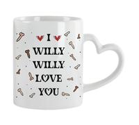 Valentine's Day Gift, I Willy Love You, Cheeky Rude Design, Heart Handle Coffee, Tea Mug. (White)