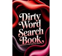 Valentines Day Gifts for Him: Dirty Word Search Book with 100 Puzzles and Answers