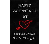 Valentines Day Gifts for Him: Happy Valentines _ay : Valentines Day Gifts for Him from Her - Wedding Anniversary Notebook Gift For Husband Frow Wife, ... Boyfriend, Valentine's Day Gift for Husband