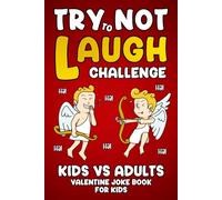 Valentine's Day Gifts Kids Age 6-8: Valentine Joke Book For Kids: Featuring 200 Hilarious, Funny Jokes, Unique Presents For Boys, Girls 8-12, 10-12 Years Old (Children's Valentine's Day Present)
