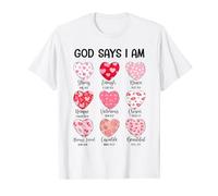 Valentine's Day God Says I Am Tee, Jesus Christian Valentine T-Shirt