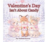 Valentine's Day isn't about Candy
