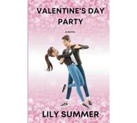 Valentine's Day Party: A Novel