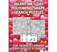 Valentine's Day Polyomino Shape Search Puzzles for Geometry-Minded Teens, Adults & Seniors: Symmetry & Tiling Word Search Great for Focus, Mindfulness & Anxiety Relief