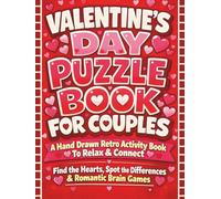 Valentines Day Puzzle Book For Couples: A Hand-Drawn Retro Activity Book to Relax and Connect | Find the Hearts, Spot the Differences & Romantic Brain Games