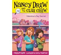 Valentine's Day Secret: Volume 12 (Nancy Drew and the Clue Crew)
