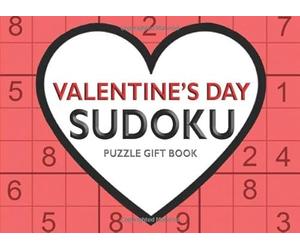Valentine's Day Sudoku Puzzle Gift Book: Valentine Puzzles for Her or Him
