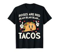 Valentines Day Tacos Roses are Red Blah Funny Men Women Kid T-Shirt