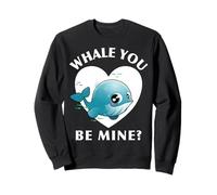 Valentines Day Whale You Be Mine Sweatshirt