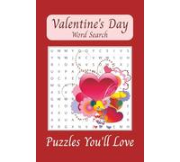 Valentine's Day Word Search Puzzle Book: Word Searches with Easy to Read Print about Valentine's Day, Love, Flowers, and More | 6x9 inches, 110 pages ... for Vacations, Holidays, Free Times, and Fun