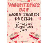 Valentine's Day Word Search Puzzles: 20 Fun Love Themed Word Finds