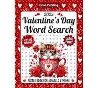 Valentine's Day Word Search Puzzles For Adults: +2100 Romantic Words To Find, Valentines Day Themed Word Search Large Print For Seniors, Valentine Season Word Searches