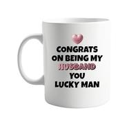 Valentines Gift Mug Congrats on Being My Husband You Lucky Man 11oz Ceramic Coffee Mug - Funny, Humorous Gift Idea for Husbands - Unique Anniversary, Birthday, or Wedding Present for Spouses