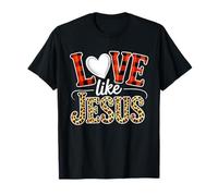 Valentines Love Like Jesus Christian God Cheetah Leopard T-Shirt