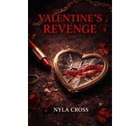 Valentine's Revenge: 8 (Valentine's Day Collection: Love, Lies, & Lust)
