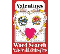 Valentines Word Search Puzzle Book: Word Search Puzzle Book: Word Searches with Easy to Read Print about Valentines, Food, Candy and More: 6x9 inches, ... Gift for Vacations, Holidays and Free Times
