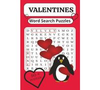 Valentines Word Search: Word Search puzzles with easy print about Valentine's, 6 x 9 size, 110 pages with 50 plus puzzles, gift for holidays, vacations and relaxing