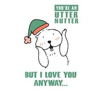 Valentines Youre an utter nutter but I love you anyway card