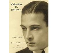 Valentino The Unforgotten