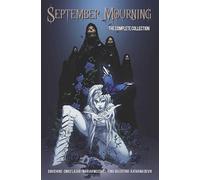 Valentino, Tina - September Mourning: The Complete Collection Volume 1 (COMP SEPTEMBER MOURNING TP)