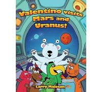 Valentino Visits Mars and Uranus!