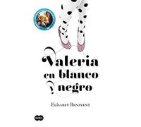 Valeria en blanco y negro (Saga Valeria 3) (Spanish Edi - Spanish Language NEW
