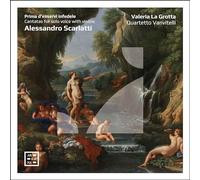 Valeria La Grotta - Prima d’esservi infedele. Alessandro Scarlatti: Cantatas for Solo Voice with Violins