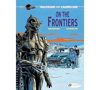 Valerian Vol. 13: On the Frontiers (Valerian & Laureline)