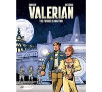 Valerian Vol. 23: The Future Is Waiting (Valerian & Laureline)